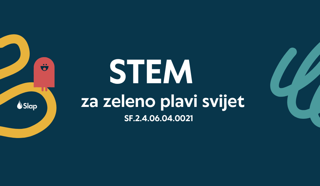 Započeo je projekt STEM za zeleno plavi svijet